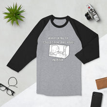 Load image into Gallery viewer, In Box Collector - 3/4 sleeve raglan shirt