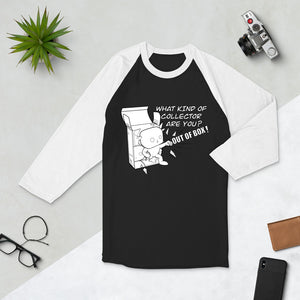 Out of the Box collector - 3/4 sleeve raglan shirt