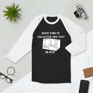In Box Collector - 3/4 sleeve raglan shirt